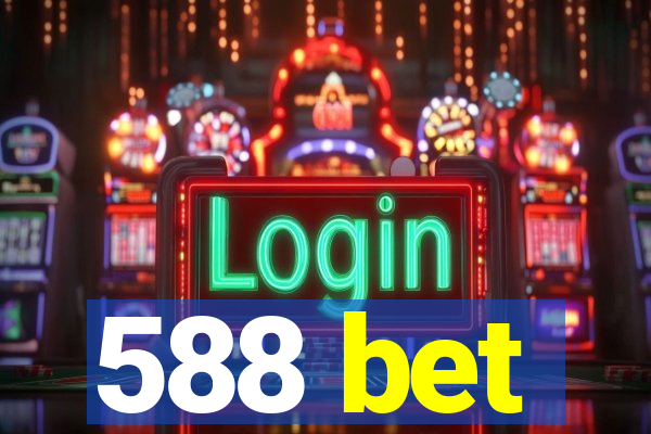 588 bet